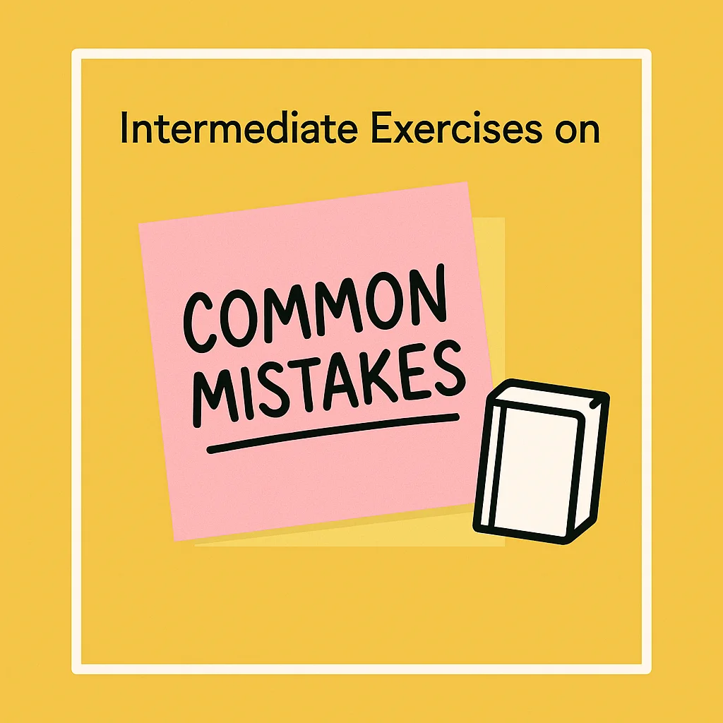 b1–b2 intermediate exercises on common mistakes